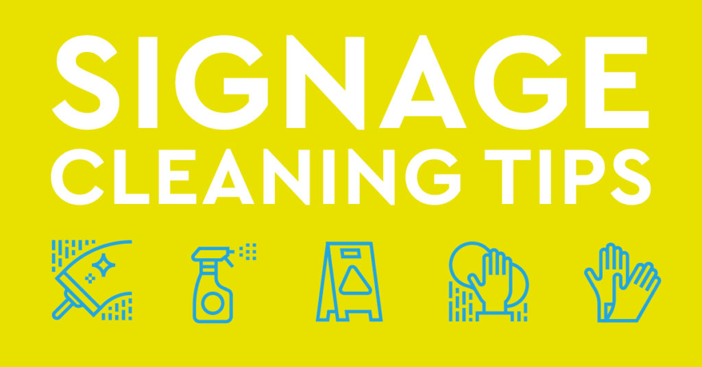 Cygnia Maintenance Tips When Cleaning Your Signage